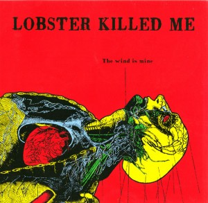 lobster_killed_me_wind_is_mine