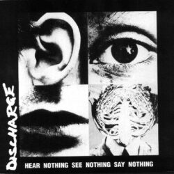 DISCHARGE "Hear nothing, See nothing, Say nothing" Colored Vinyl LP