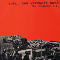 robot has werewolf hand
