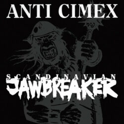 ANTI-CIMEX "Scandinavian Jawbreaker" LP