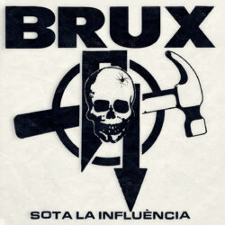 BRUX "Sota la Influencia" 10"