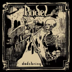 BÖDEL "Dödsbringaren" LP