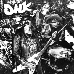 DHK "Haz sentir tu Odio" LP
