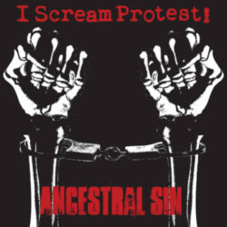 ANCESTRAL SIN / I SCREAM PROTEST Colored Vinyl Split LP