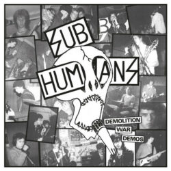SUBHUMANS "Demolition War Demos" 2xLP