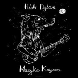 HIOB DYLAN "Muzyka Krajowa / Howdy" 2xLP