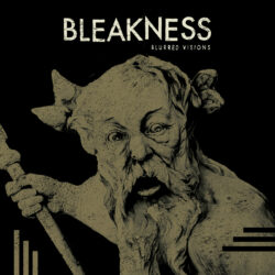 BLEAKNESS "Blurred Visions" LP