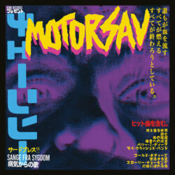 MOTORSAV "Sange Fra Sygdom" LP