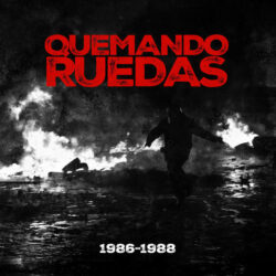 QUEMANDO RUEDAS "1986-1988" LP