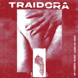 TRAIDORA "Un Cuerpo Trans lleno de Odio" EP