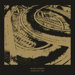 WIEZE FABRYK "Single 2010-2023" 3x Colored Vinyl EP Box