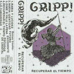 GRIPP ! "Recuperar el Tiempo" Tape