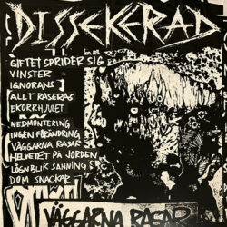 DISSEKERAD "Väggarna Rasar" LP