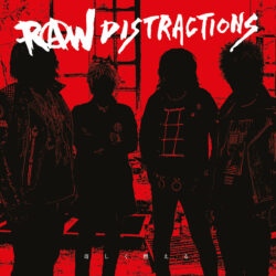 RAW DISTRACTIONS "奇しく燃える" LP