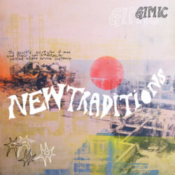 GIMIC "New Traditions" LP