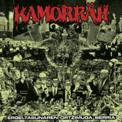 KAMORRÄH "Ergeltasunaren Ortzimuga Berria" LP