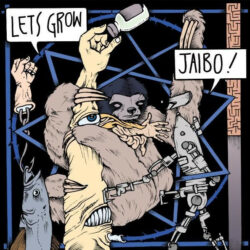 JAIBO ! / LET'S GROW Split LP